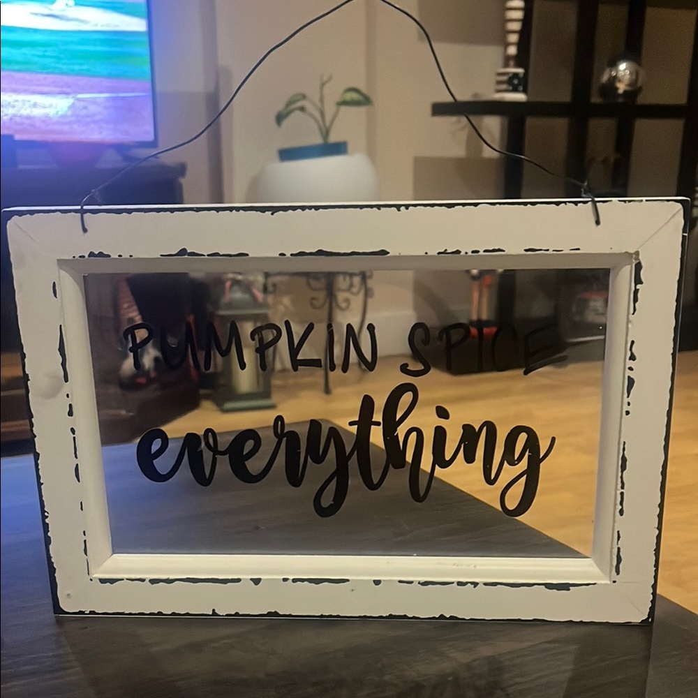 White Framed 'Pumpkin Spice Everything' Wall Decor